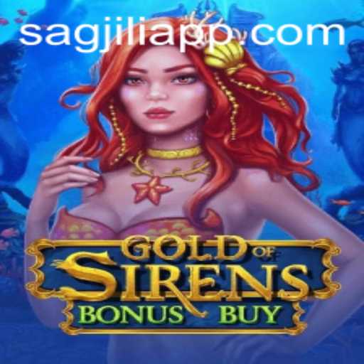A Thrilling Adventure in GoldofSirensBonusBuy - Dive into the Mystical World with Sagjili.com