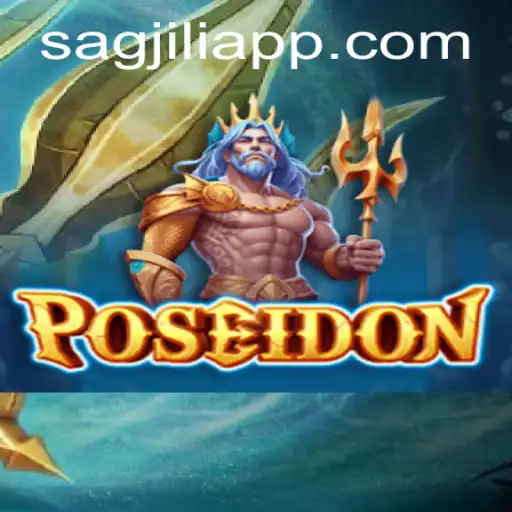 Dive into the World of Poseidon: Unveiling the Latest Fantasy Game from Sagjili.com